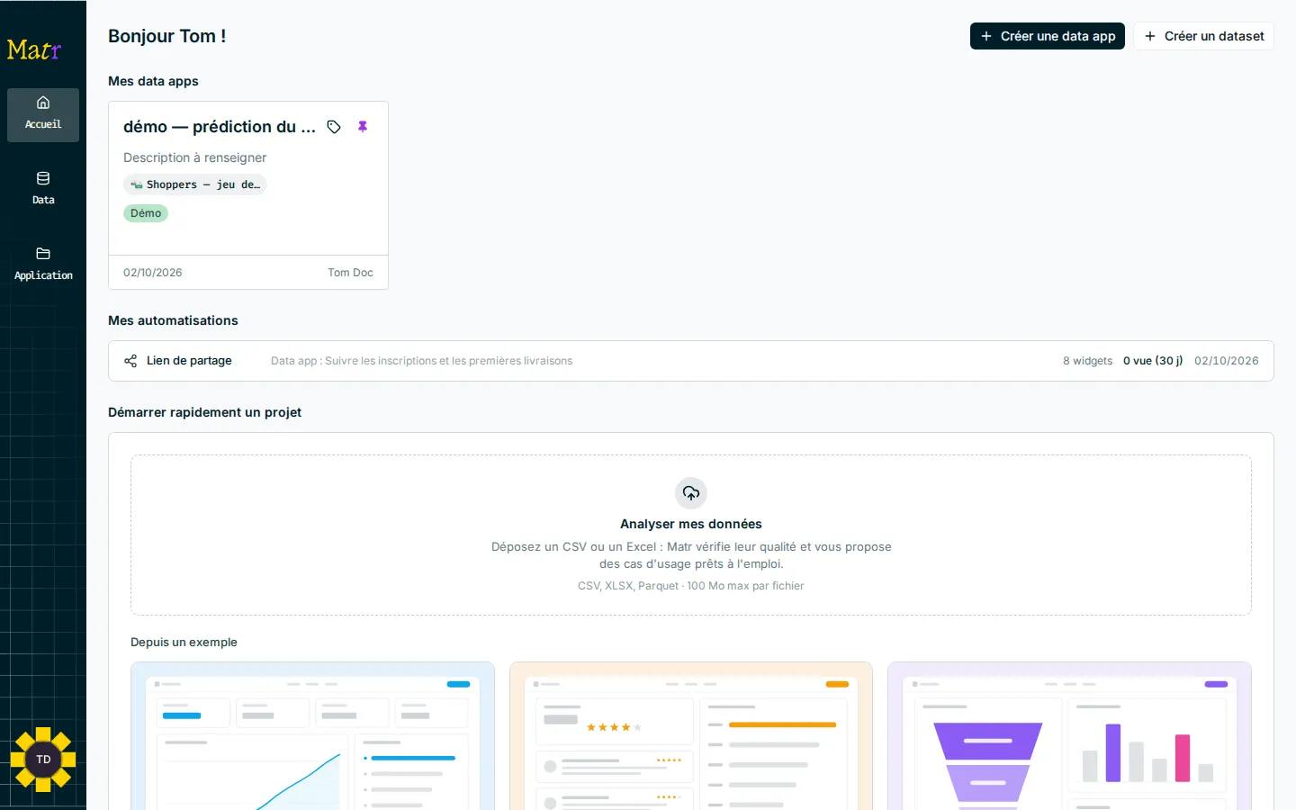 Page d’accueil avec Mes data apps, Mes automatisations et Démarrer rapidement un projet